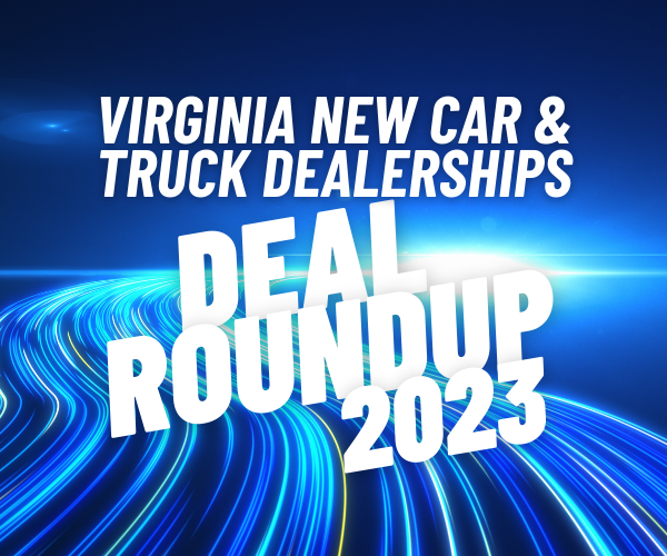 Virginia Dealer Deal Roundup 2023 - Virginia Automobile Dealers Association